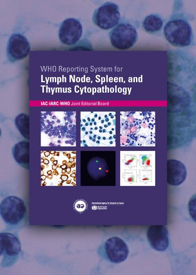 WHO Reporting System for System for Lymph Node, Spleen, and Thymus Cytopathology